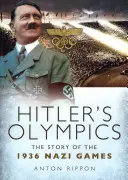 Olimpiada Hitlera: Historia nazistowskich igrzysk w 1936 roku - Hitler's Olympics: The Story of the 1936 Nazi Games