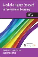 Osiągnij najwyższy standard w profesjonalnym uczeniu się: Dane - Reach the Highest Standard in Professional Learning: Data