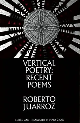 Poezja wertykalna: Najnowsze wiersze - Vertical Poetry: Recent Poems