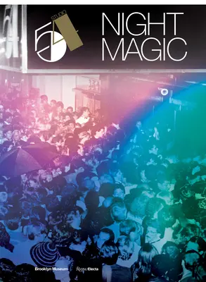 Studio 54: Magia nocy - Studio 54: Night Magic