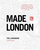 Made in London - książka kucharska - Made in London - The Cookbook