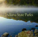 Parki stanowe Indiany: Obchody stulecia - Indiana State Parks: A Centennial Celebration