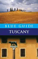 Niebieski przewodnik po Toskanii - Blue Guide Tuscany