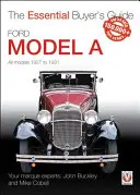 Ford Model A: Wszystkie modele 1927-1931 - Ford Model a: All Models 1927 to 1931