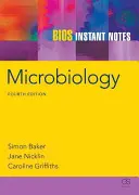 BIOS: błyskawiczne notatki z mikrobiologii - BIOS Instant Notes in Microbiology