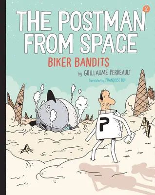 Listonosz z kosmosu: Biker Bandits - The Postman from Space: Biker Bandits