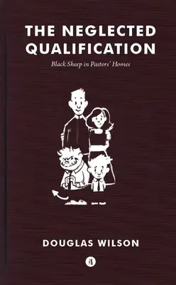 Zaniedbane kwalifikacje: Czarne owce w domach pastorów - Neglected Qualification: Black Sheep in Pastors' Homes