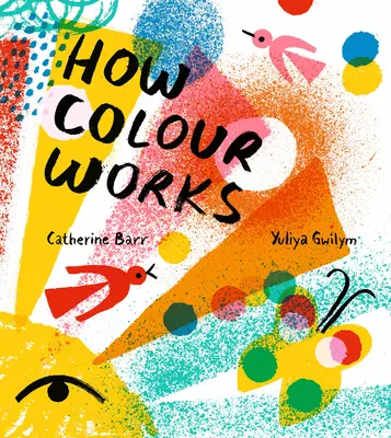 Jak działa kolor - How Colour Works