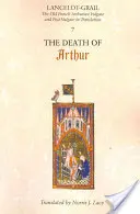 Lancelot-Grail: 7. śmierć Artura: Starofrancuska Wulgata Arturiańska i Post-Wulgata w tłumaczeniu - Lancelot-Grail: 7. the Death of Arthur: The Old French Arthurian Vulgate and Post-Vulgate in Translation