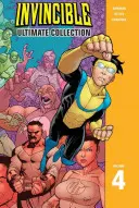 Invincible: Ultimate Collection Volume 4 - Invincible: The Ultimate Collection Volume 4