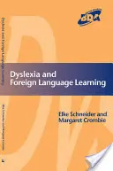 Dysleksja i współczesne języki obce - Dyslexia and Modern Foreign Languages