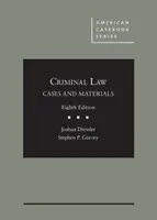 Sprawy i materiały z zakresu prawa karnego - Cases and Materials on Criminal Law