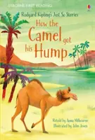 Jak wielbłąd zdobył swój garb - How the Camel got his Hump