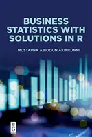 Statystyka biznesowa z rozwiązaniami w R - Business Statistics with Solutions in R