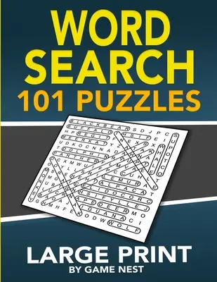 Word Search 101 Puzzles Large Print: Zabawne i wymagające gry logiczne dla dorosłych i dzieci - Word Search 101 Puzzles Large Print: Fun & Challenging Puzzle Games for Adults and Kids