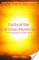 Ścieżki chrześcijańskich misteriów: Od Composteli do Nowego Świata - Paths of the Christian Mysteries: From Compostela to the New World