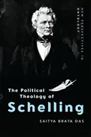 Teologia polityczna Schellinga - The Political Theology of Schelling