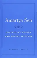 Wybór zbiorowy i dobrobyt społeczny: Wydanie rozszerzone - Collective Choice and Social Welfare: An Expanded Edition