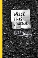 Zniszcz ten dziennik wszędzie - Wreck This Journal Everywhere