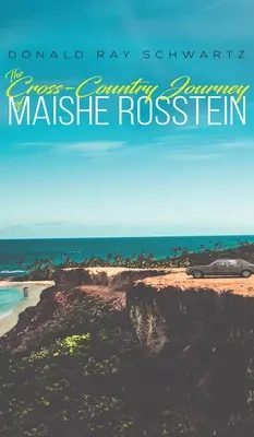 Przełajowa podróż Maishe Rosstein - The Cross-Country Journey of Maishe Rosstein