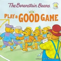 Niedźwiedzie Berenstain grają w dobrą grę - The Berenstain Bears Play a Good Game