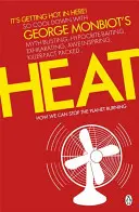 Heat - Jak możemy powstrzymać płonącą planetę - Heat - How We Can Stop the Planet Burning