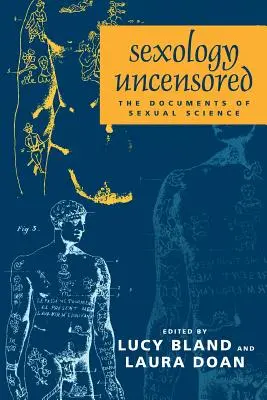 Seksuologia bez cenzury: Dokumenty nauk seksualnych - Sexology Uncensored: The Documents of Sexual Science