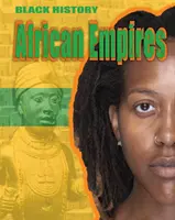 Czarna historia: Afrykańskie imperia - Black History: African Empires