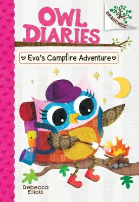 Przygoda Evy przy ognisku: A Branches Book (Owl Diaries #12) (Library Edition), 12 - Eva's Campfire Adventure: A Branches Book (Owl Diaries #12) (Library Edition), 12