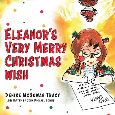Eleanor's Very Merry Christmas Wish (Wesołych Świąt Eleanor) - Eleanor's Very Merry Christmas Wish