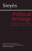 Sieyes: Pisma polityczne - w tym debata między Sieyesem a Tomem Paine'em w 1791 r. - Sieyes: Political Writings - Including the Debate Between Sieyes and Tom Paine in 1791