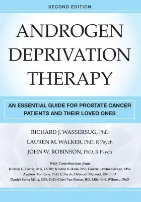 Terapia deprywacji androgenów: Niezbędny przewodnik dla pacjentów z rakiem prostaty i ich bliskich - Androgen Deprivation Therapy: An Essential Guide for Prostate Cancer Patients and Their Loved Ones