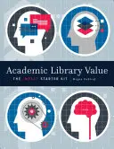 Wartość bibliotek akademickich - Academic Lib Value