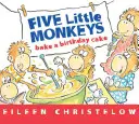 Pięć małych małpek piecze tort urodzinowy - Five Little Monkeys Bake a Birthday Cake