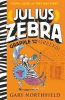 Juliusz Zebra: Zmagania z Grekami! - Julius Zebra: Grapple with the Greeks!