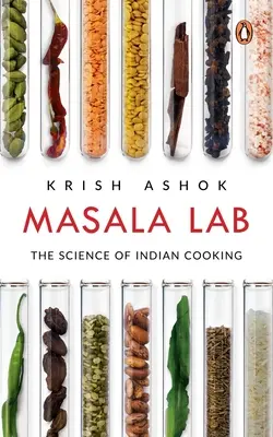 Masala Lab: Nauka o kuchni indyjskiej - Masala Lab: The Science of Indian Cooking