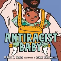 Antyrasistowska książka obrazkowa dla dzieci - Antiracist Baby Picture Book