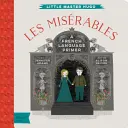 Les Miserables: Elementarz języka francuskiego dla dzieci - Les Miserables: A Babylit(r) French Language Primer