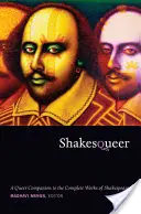 Shakesqueer: queerowy przewodnik po dziełach wszystkich Szekspira - Shakesqueer: A Queer Companion to the Complete Works of Shakespeare