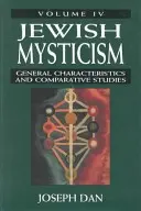 Żydowski mistycyzm: Ogólna charakterystyka i studia porównawcze - Jewish Mysticism: General Characteristics and Comparative Studies