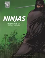 Ninja - japońscy tajni agenci działający w ukryciu - Ninjas - Japan's Stealthy Secret Agents