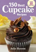 150 najlepszych przepisów na babeczki - 150 Best Cupcake Recipes