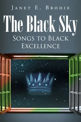 Czarne niebo: pieśni ku czarnoskórej doskonałości - The Black Sky: Songs to Black Excellence