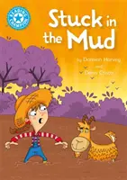 Mistrz czytania: Stuck in the Mud - Independent Reading Blue 4 - Reading Champion: Stuck in the Mud - Independent Reading Blue 4