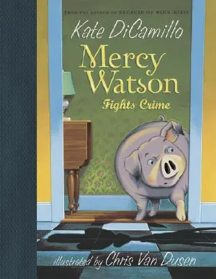 Mercy Watson walczy z przestępczością - Mercy Watson Fights Crime