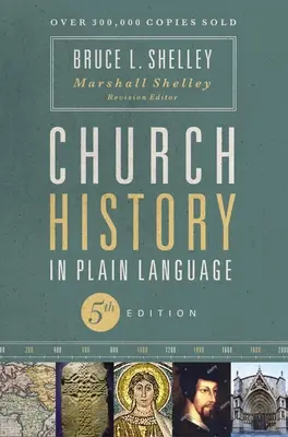 Historia Kościoła w prostym języku, wydanie piąte - Church History in Plain Language, Fifth Edition