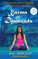 Karma i diamenty - Księżycowe dziecko: Księga 1 - Karma & Diamonds - Moon Child: Book 1