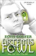 Artemis Fowl i zaginiona kolonia - Artemis Fowl and the Lost Colony