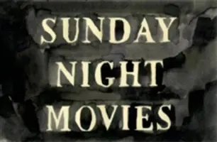 Filmy na niedzielny wieczór - Sunday Night Movies