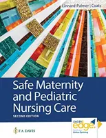 Bezpieczna opieka pielęgniarska nad matką i dzieckiem - Safe Maternity & Pediatric Nursing Care